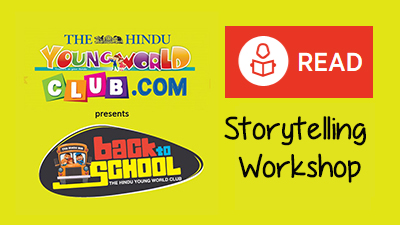 Storytelling Workshop – ‘Back to School’ for kids in Chennai