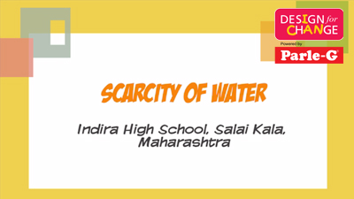 Design for Change – Scarcity of water