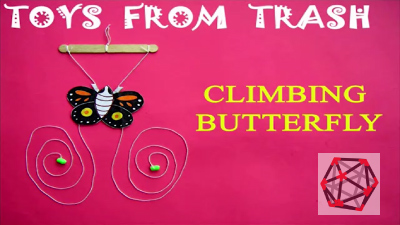 Toys from Trash – Climbing Butterfly