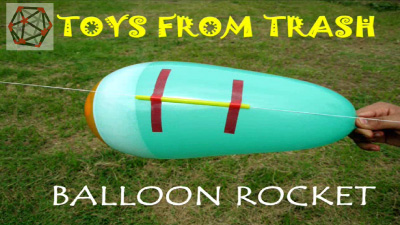 Toys from Trash – Balloon Rocket