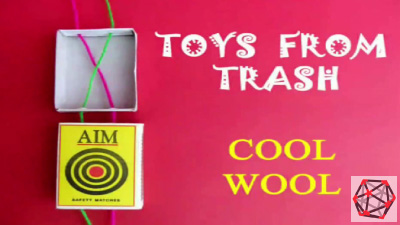 Toys from Trash – Cool Wool Trick