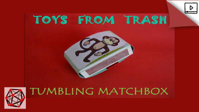 Toys from Trash – Tumbling Matchbox