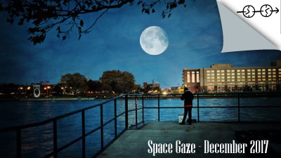 Space Gaze – December 2017