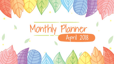 My Monthly Planner: April 2018