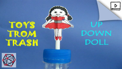 Toys from Trash – Up-Down Doll