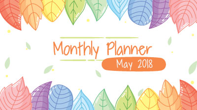 My Monthly Planner: May 2018