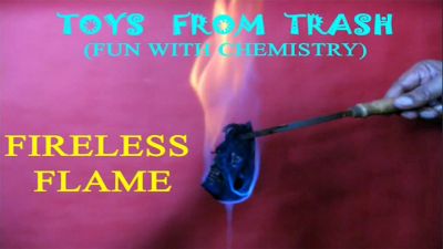 Toys from trash – Fireless flame