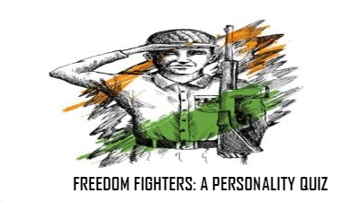 Which freedom fighter are you?